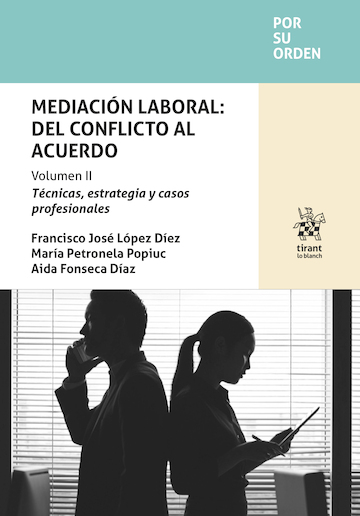 Mediación laboral: del conflicto al acuerdo. 9791370591038