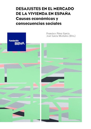 Desajustes en el mercado de la vivienda en España. 9788419751140