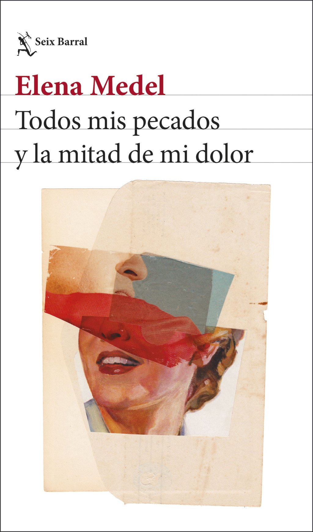Todos mis pecados y la mitad de mi dolor. 9788432251306