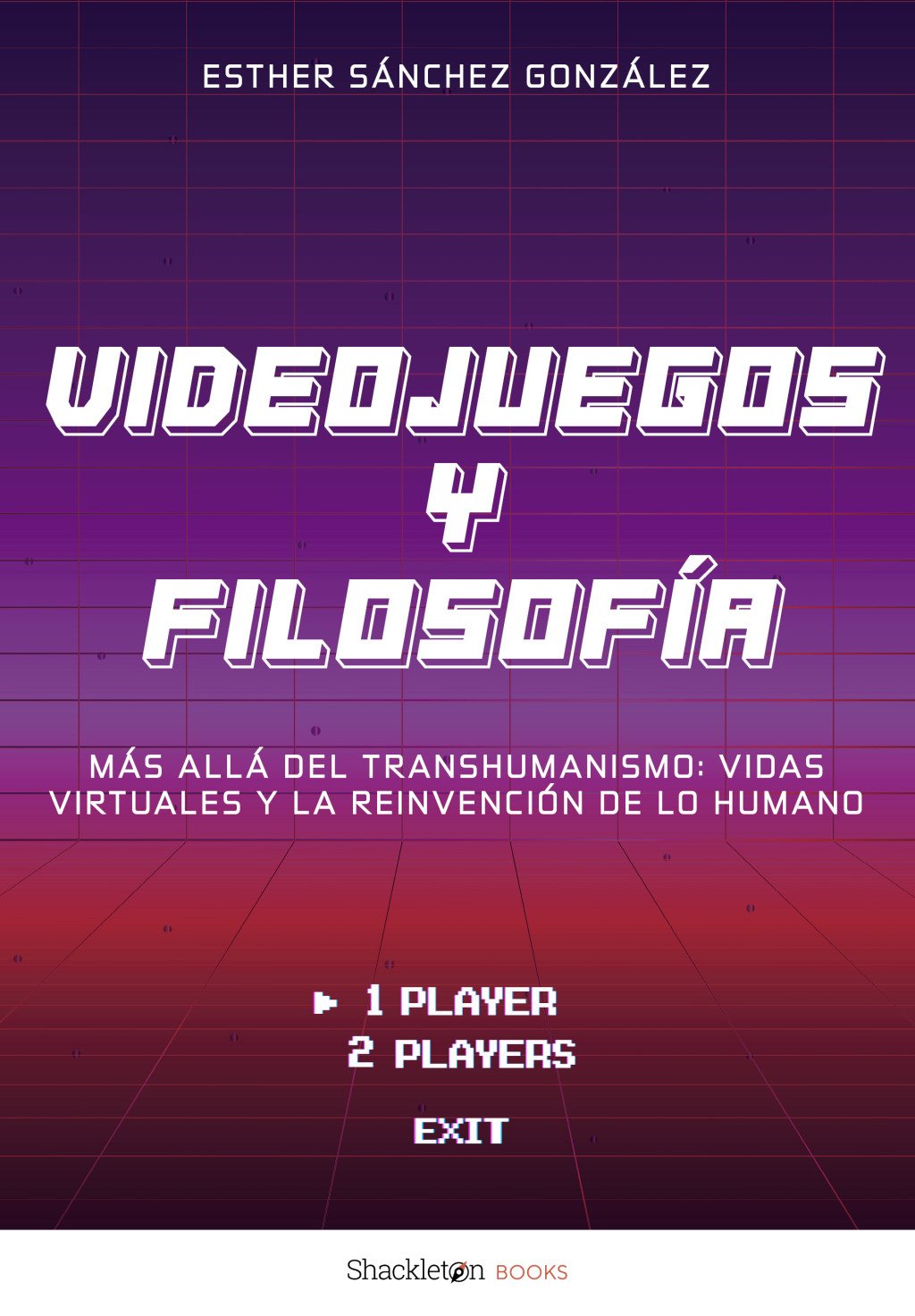 Videojuegos y filosofía. 9788413617916