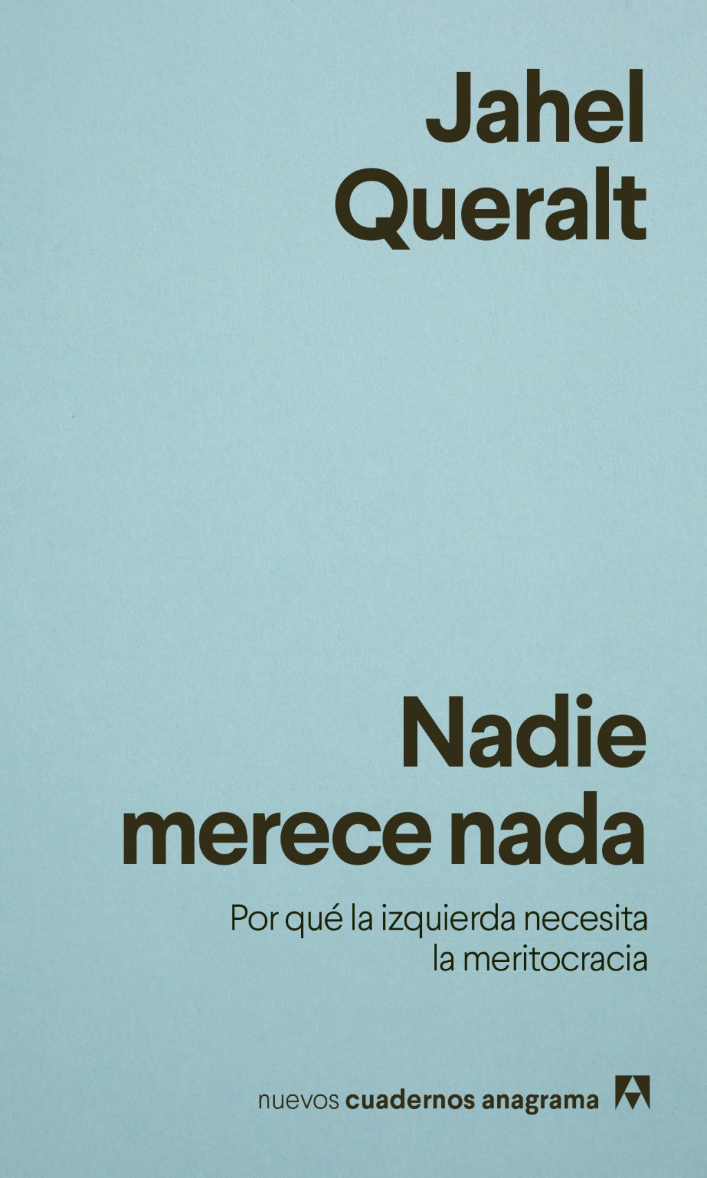 Nadie merece nada. 9788433950895