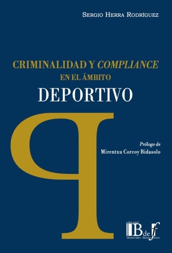 Criminalidad y compliance en el ámbito deportivo. 9789915684758