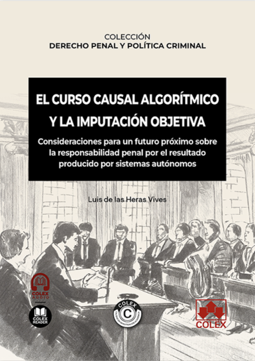 El curso causal algorítmico y la imputación objetiva. 9791370119560