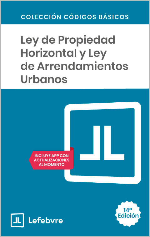 Ley Propiedad Horizontal y Ley de Arrendamientos Urbanos. 9791387925680
