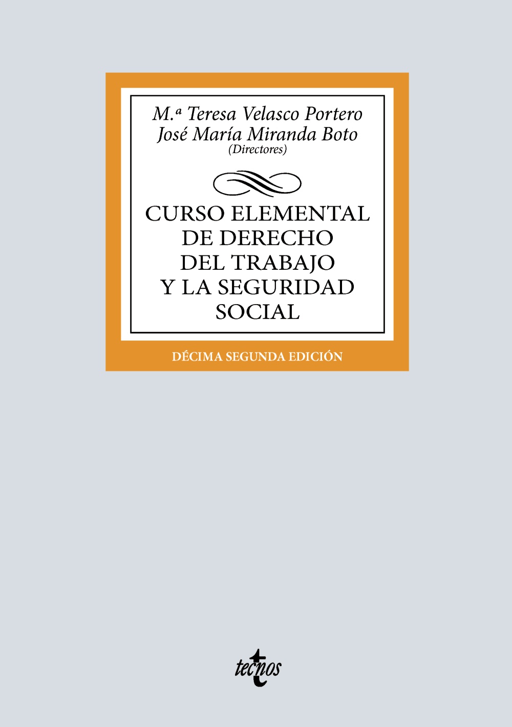 Curso elemental de Derecho del Trabajo y la Seguridad Social