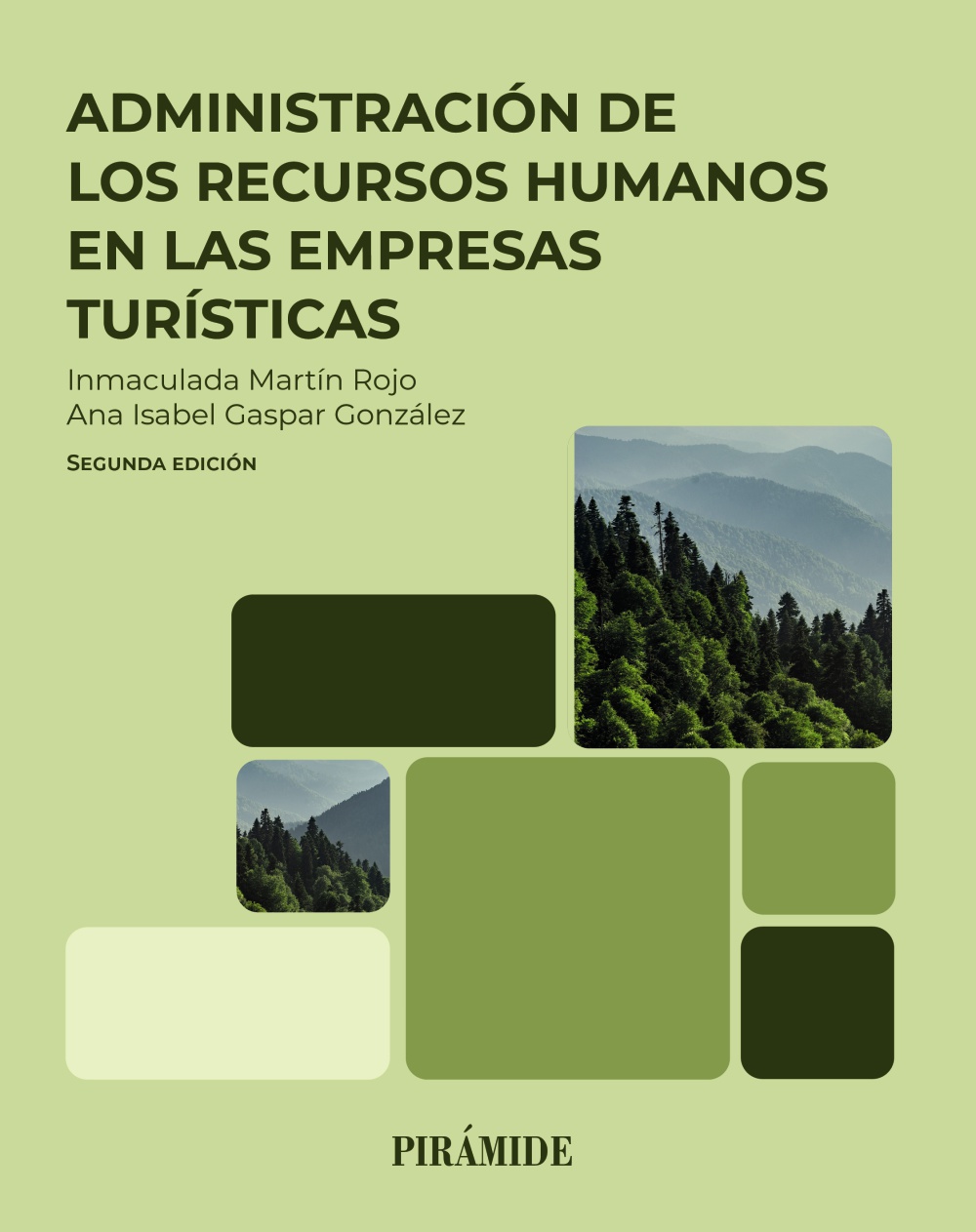 Administración de los recursos humanos en las empresas turísticas. 9788436851656