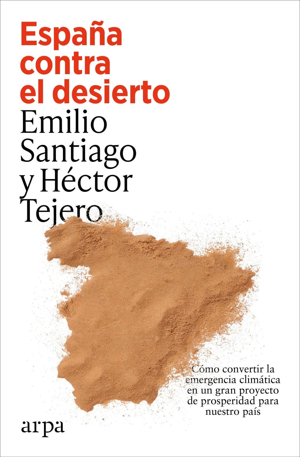 España contra el desierto. 9791387833787