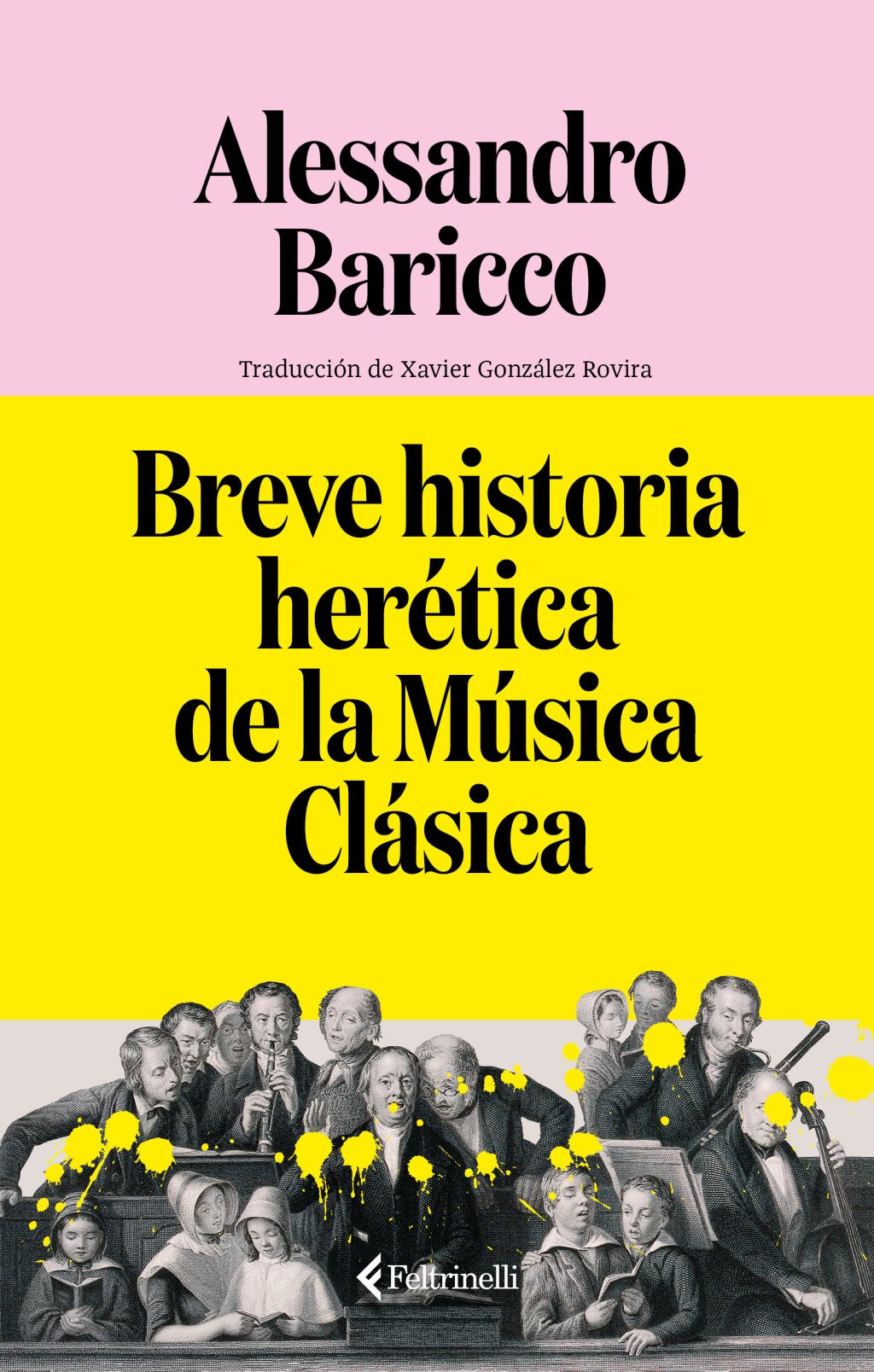 Breve historia herética de la Música Clásica. 9791388111044