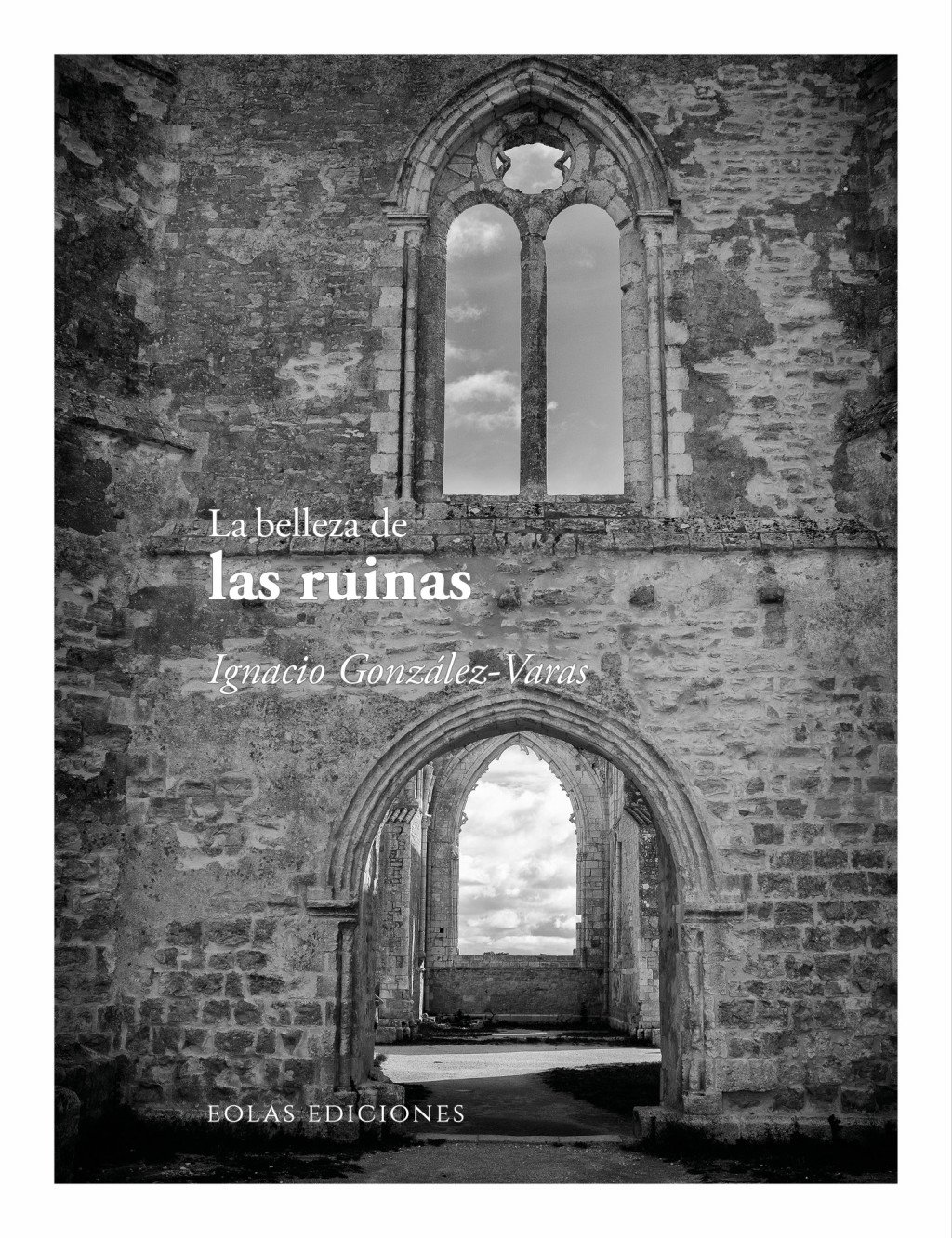 La belleza de las ruinas. 9791388299247