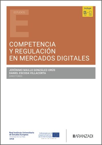 Competencia y regulación en mercados digitales. 9788410858800