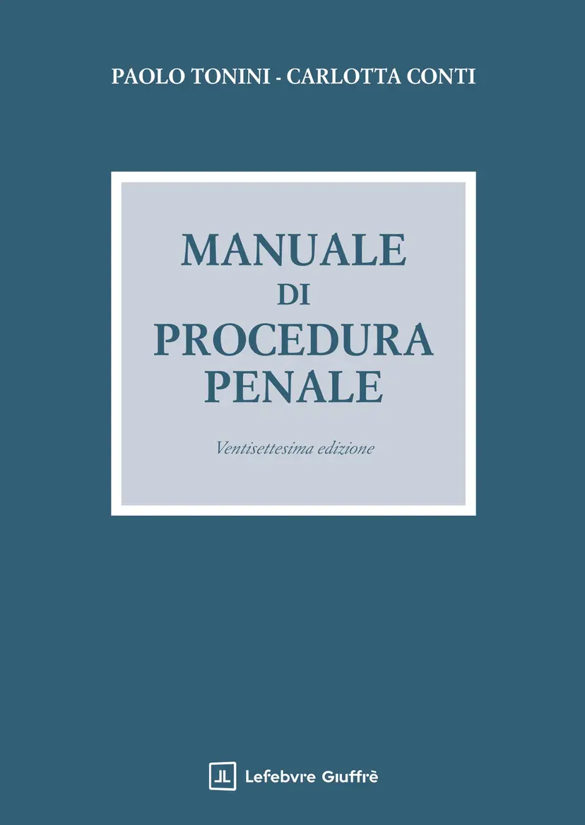 Manuale di procedura penale. 9788828878414