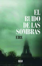 El ruido de las sombras. 9791388134029