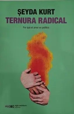 Ternura radical. 9788432322112