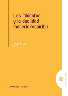 Los filósofos y la dualidad materia/espíritu. 9791370331429