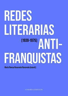 Redes literarias antifranquistas. 9791370331498