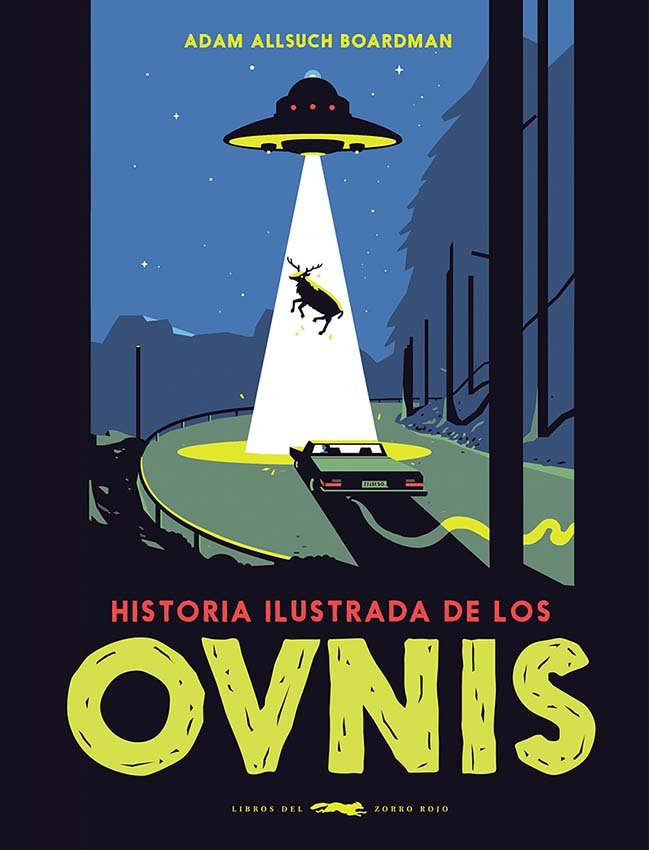 Historia ilustrada de los ovnis. 9788412314311