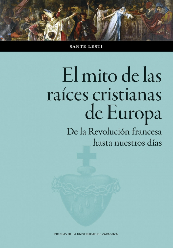 El mito de las raíces cristianas de Europa