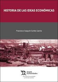 Historia de la ideas económicas. 9791370384623
