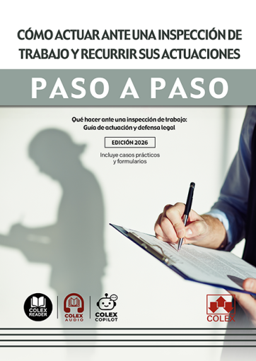 Cómo actuar ante una inspección de trabajo y recurrir sus actuaciones. Paso a paso. 9791370650162
