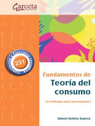 Fundamentos de Teoría del consumo. 9791387803193