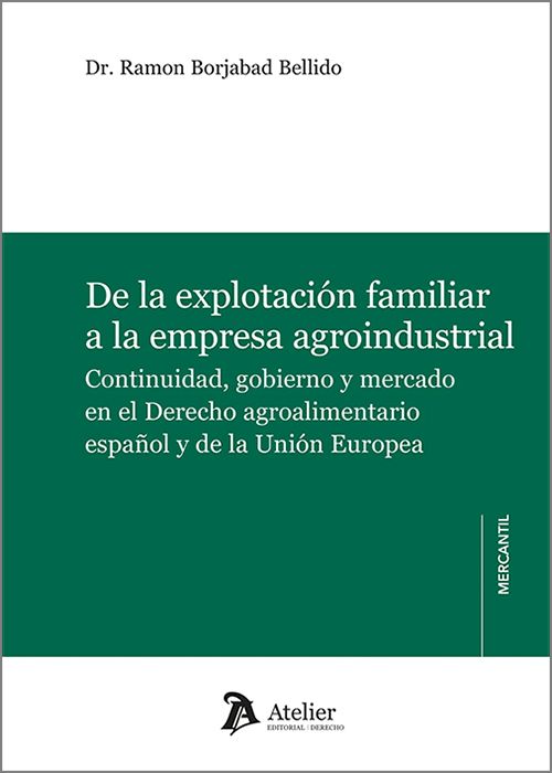De la explotación familiar a la empresa agroindustrial. 9791388250958