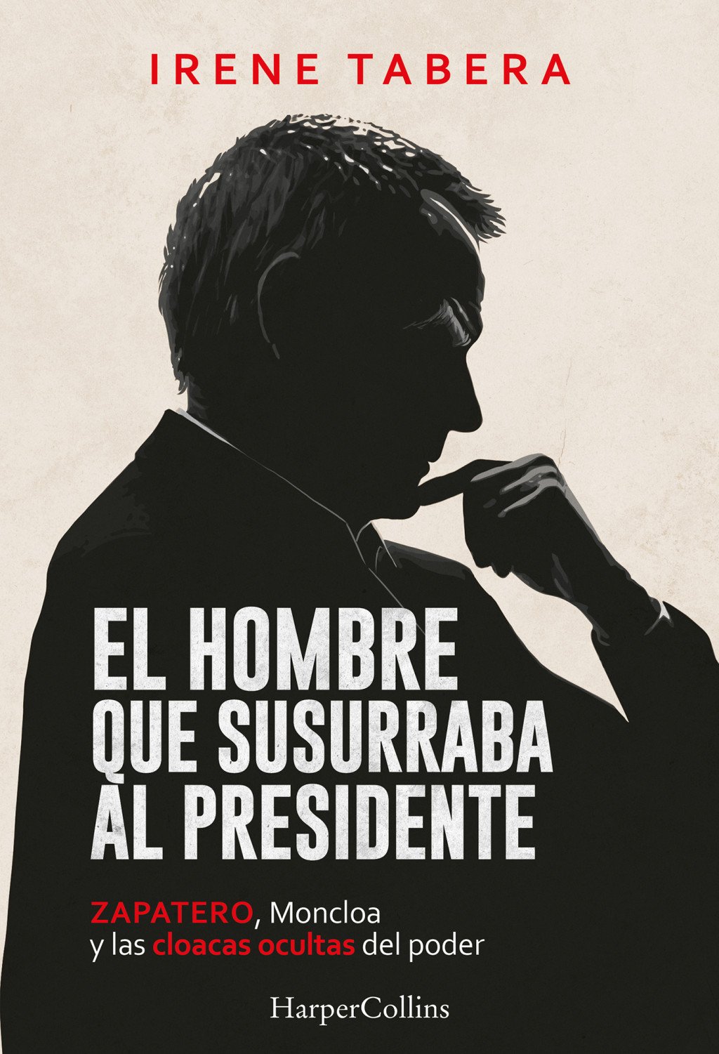 El hombre que susurraba al presidente. 9788410648968