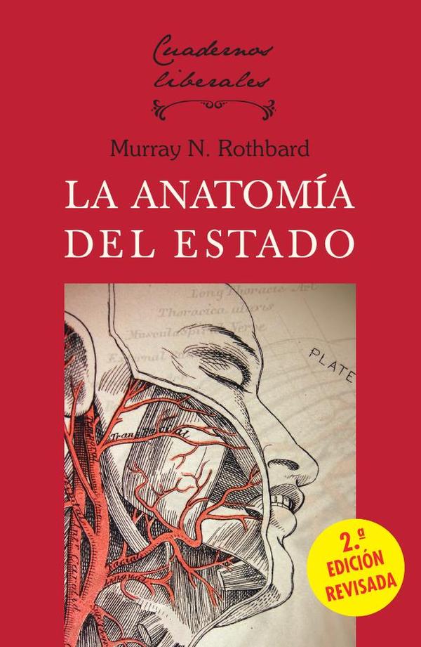 La anatomía del Estado. 9788472098350