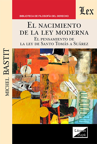 El nacimiento de la Ley moderna. 9789564077871