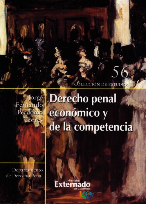 Derecho Penal económico y de la competencia. 9789585064027