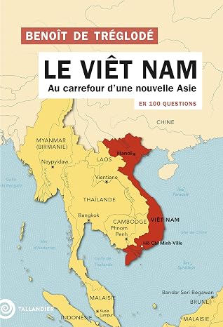 Le Viêt Nam en 100 questions. 9791021062818