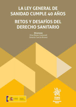 La Ley General de Sanidad cumple 40 años. 9791370405366