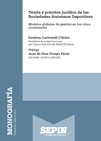 Teoría y práctica jurídica de las Sociedades Anónimas Deportivas. 9791370418281