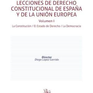 Lecciones de Derecho Constitucional de España y de la Unión Europea. 9791370595913