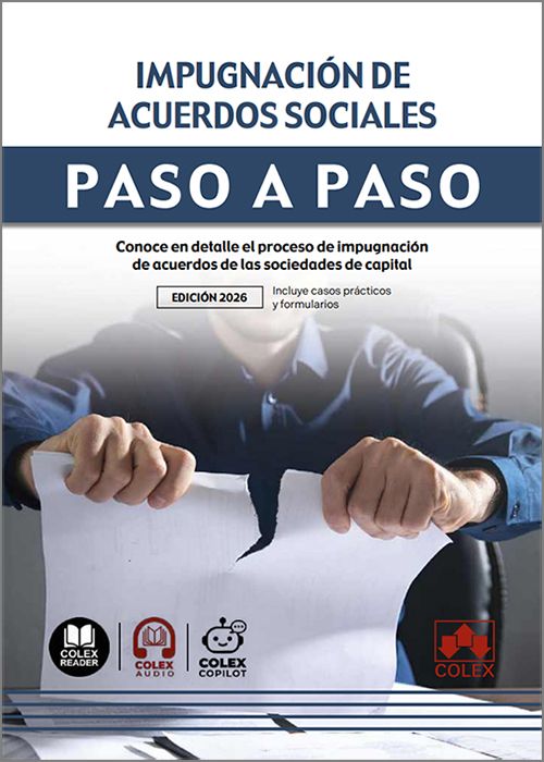 Impugnación de acuerdos sociales. Paso a paso. 9791370650285