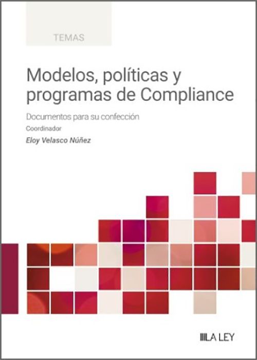 Modelos, políticas y programas de Compliance. 9791388078484