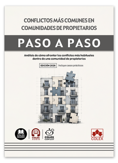 Conflictos más comunes en comunidades de propietarios. Paso a paso. 9791370119447