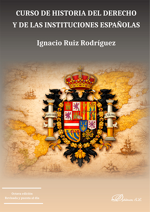Curso de Historia del Derecho y de las Instituciones Españolas. 9791370475130