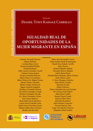 Igualdad real de oportunidades de la mujer migrante en España. 9791388025730