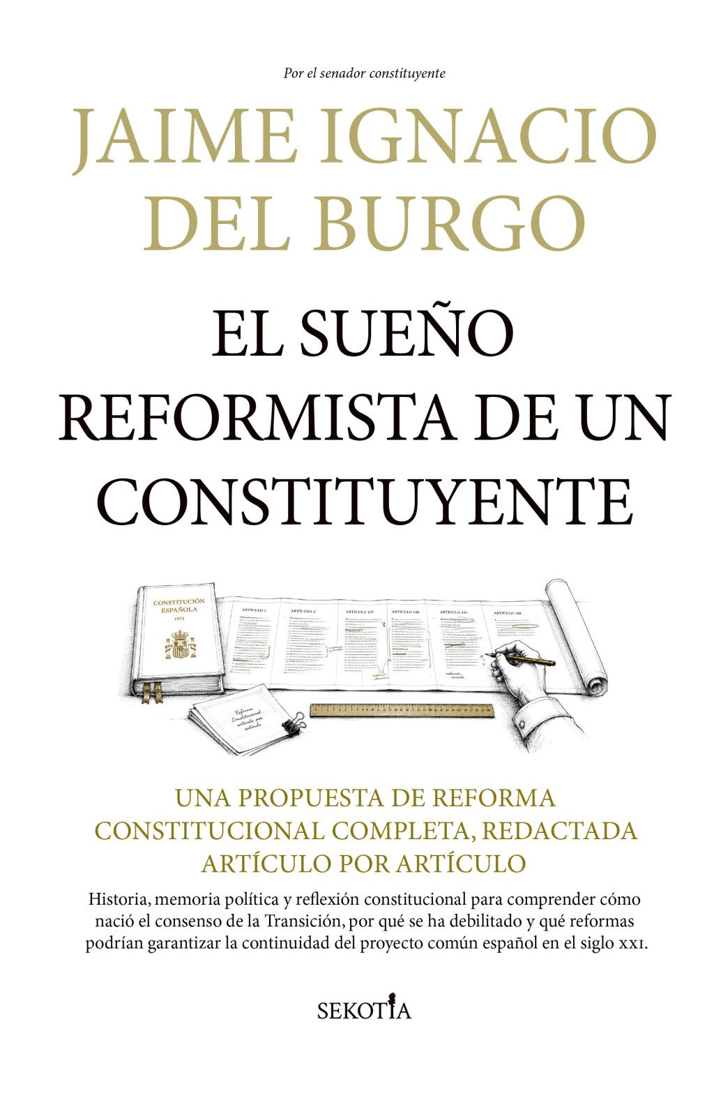 El sueño reformista de un constituyente. 9791387812935