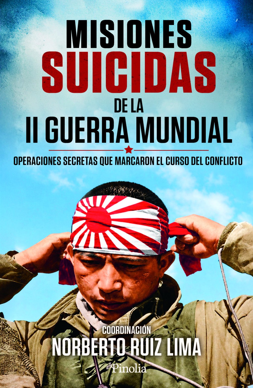 Misiones suicidas de la II Guerra Mundial. 9791388075407