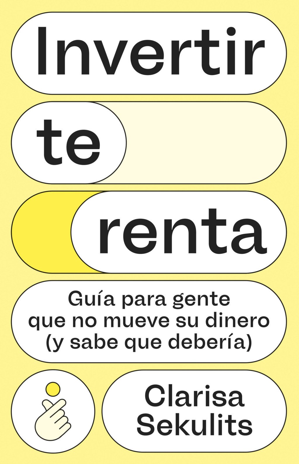 Invertir te renta. 9788411005326