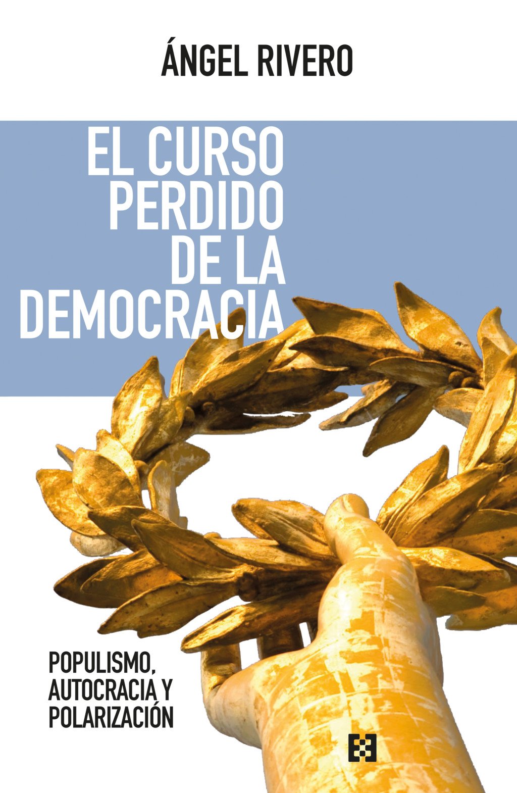 El curso perdido de la democracia. 9788413392929