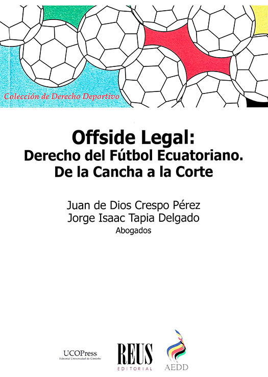 Offside legal: Derecho del fútbol ecuatoriano. 9788429030150