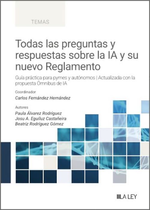 Todas las preguntas y respuestas sobre la IA y su nuevo Reglamento. 9791388078545