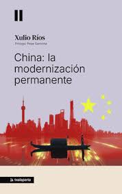 China: la modernización permanente. 9791388215230