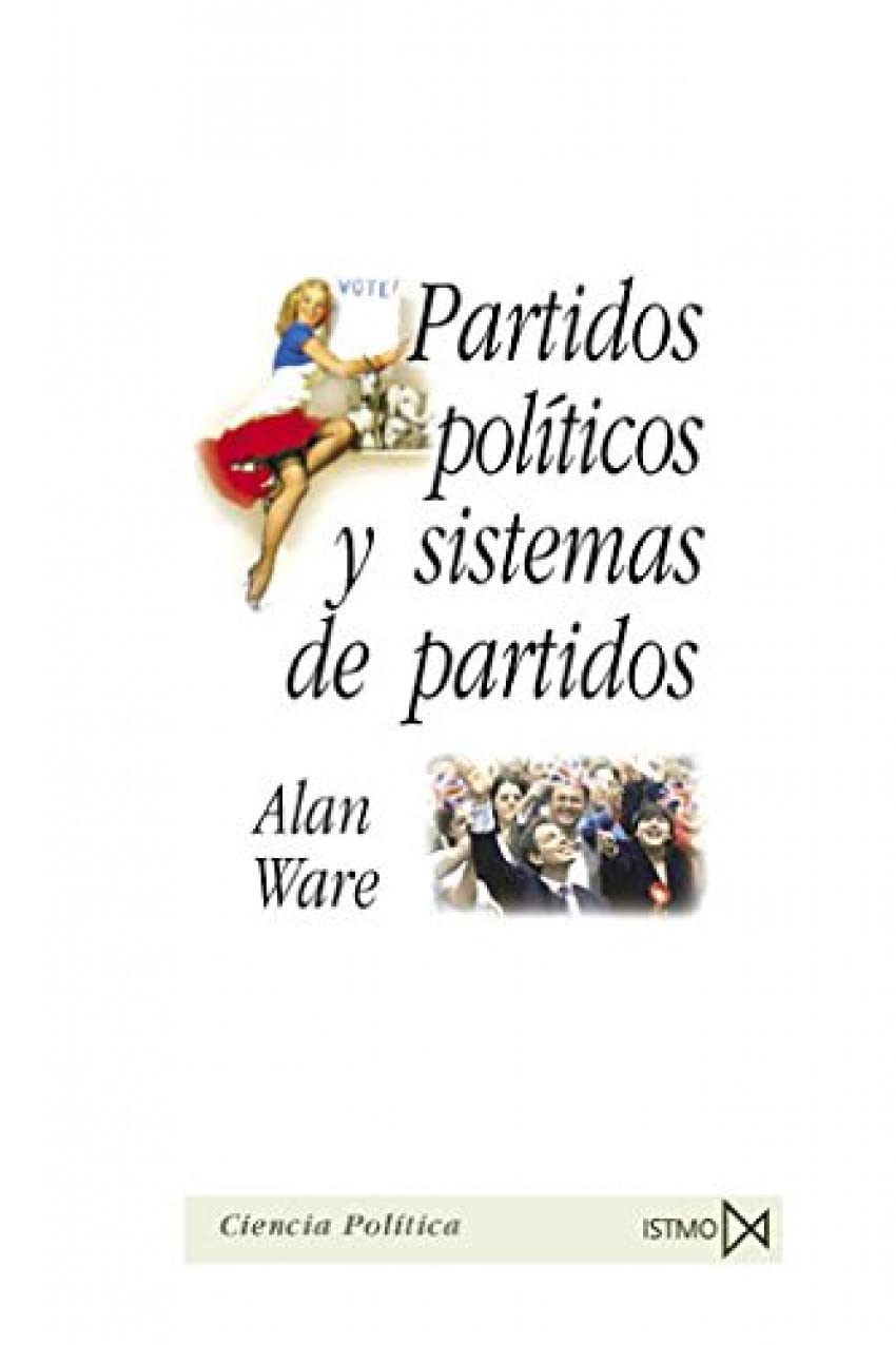 Partidos políticos y sistemas de partidos. 9788470904226