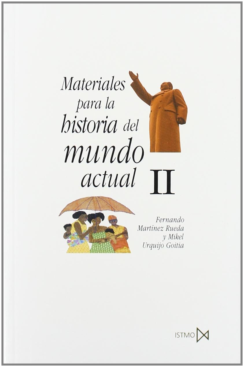 Materiales para la historia del mundo actual. 9788470904837