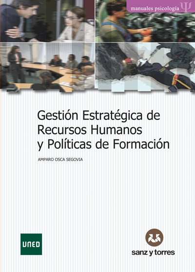 Gestión estratégica de recursos humanos y políticas de formación. 9788492948017