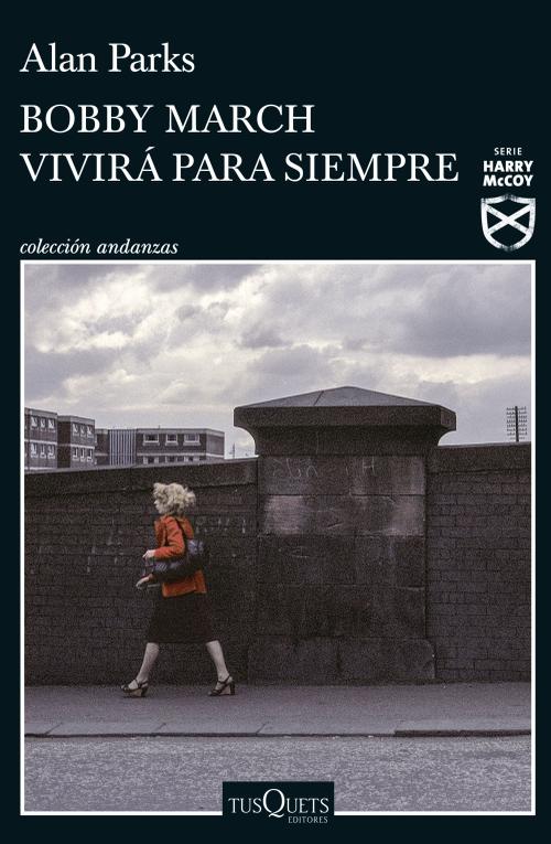 Bobby March vivirá para siempre. 9788411070591