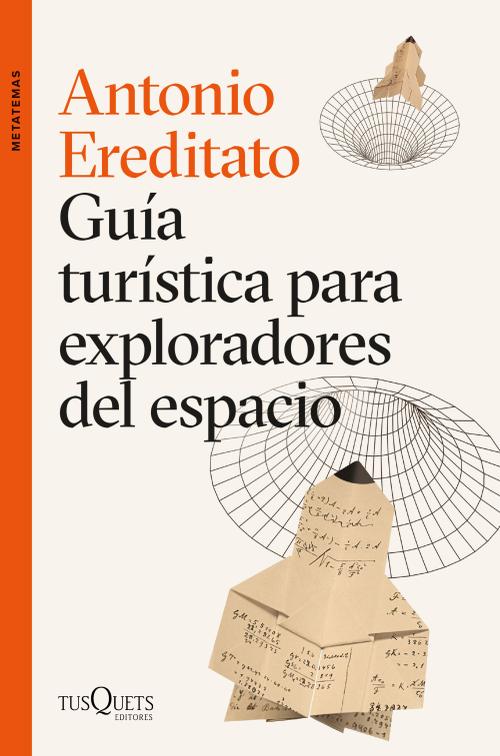 Guía turística para exploradores del espacio. 9788411070874